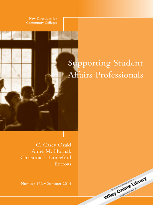 Title details for Supporting Student Affairs Professionals by C. Casey Ozaki - Available